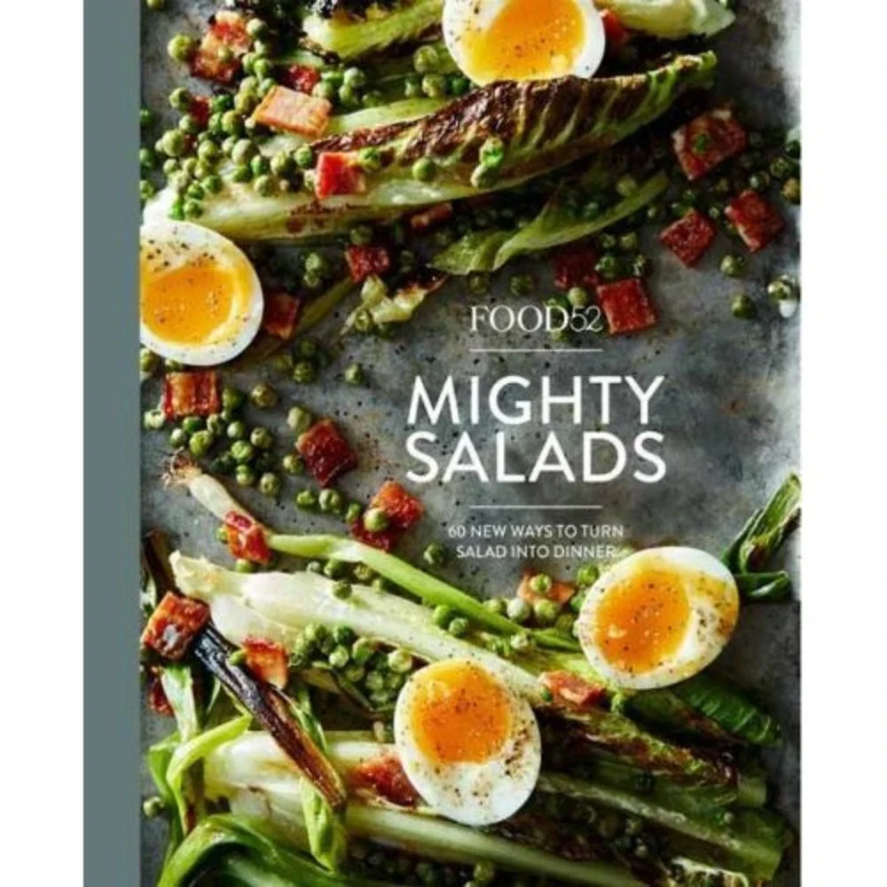 Food52 Mighty Salads : 60 New Ways to Turn Salad into Dinner [a Cookbook] by...